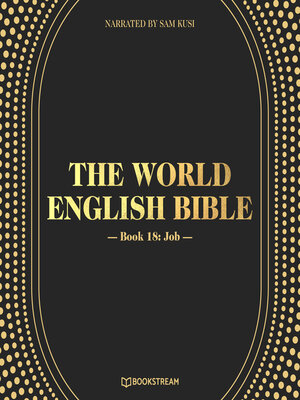cover image of Job--The World English Bible, Book 18 (Unabridged)